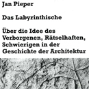 Das Labyrinthische