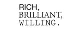 Rich, Brilliant, Willing.