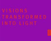 Hess Hess VISIONS TRANSFORMED INTO LIGHT