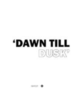 Ghyczy `DAWN TILL DUSK