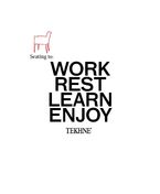 Tekhne Tekhne Seating to: Work Rest Learn Enjoy