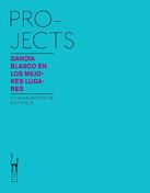 Gandía Blasco Projects Gandia Blasco in the best places
