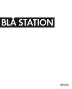 Blå Station Blå Station Attitude