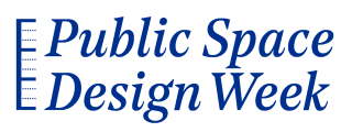 Public Space Design Week | Global Design Agenda 