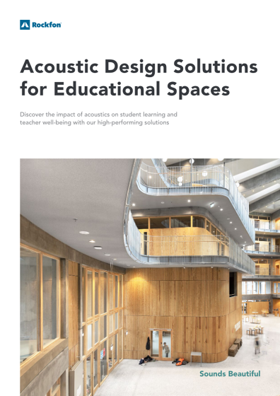 Acoustic Design Solutions for Educational Spaces