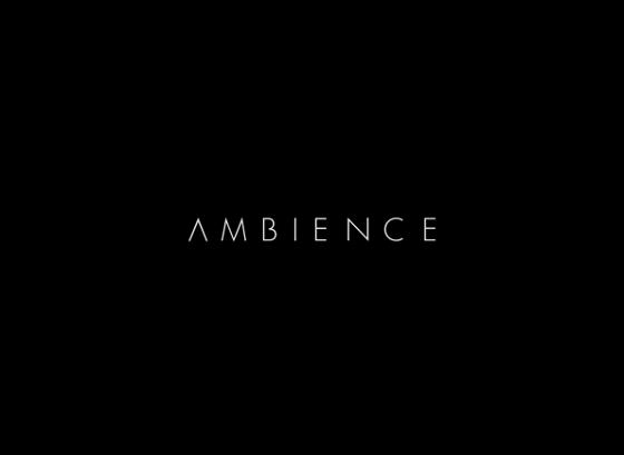 Ambience