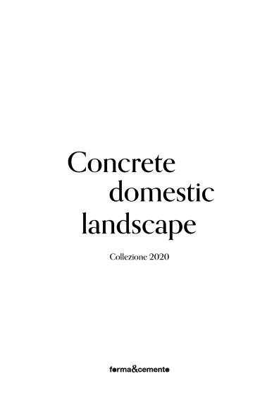 Concrete Domestic Landscape Collezione 2020