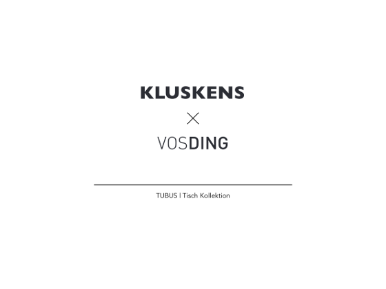 Kluskens x Vosding | Tubus |Ticsh Kollektion