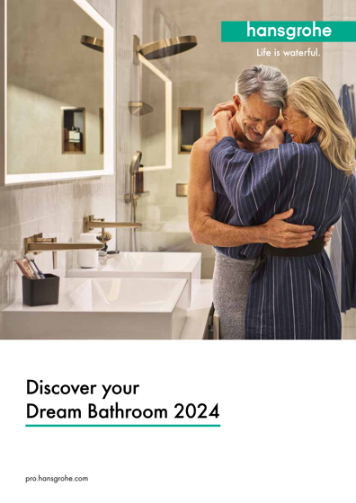 Life is waterful | Discover your dream bathroom 2024