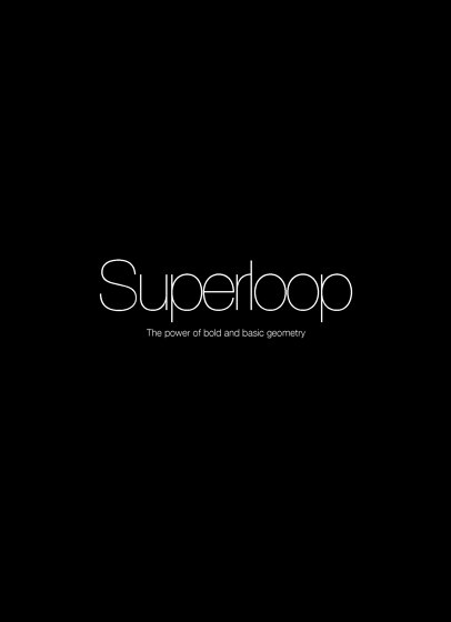 Superloop