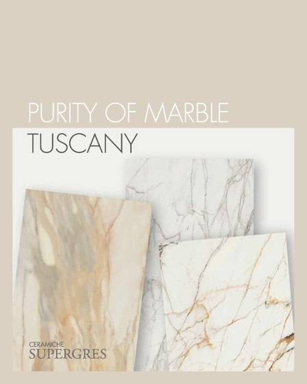 PURITY OF MARBLE TUSCANY