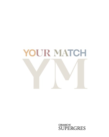 YOUR MATCH