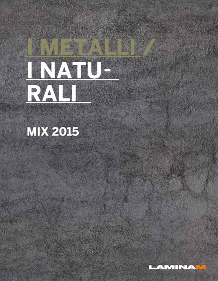 I Metalli / I Naturali Mix 2015