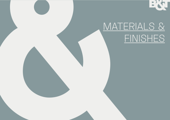 Materials & Finishes