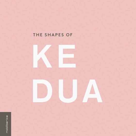 THE SHAPES OF KEDUA