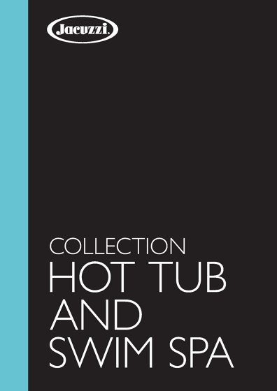 Collection Hot Tub and Swim Spa 2023