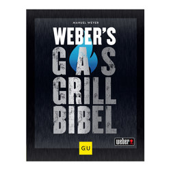 Weber's Gas Grill Bible |  | Weber